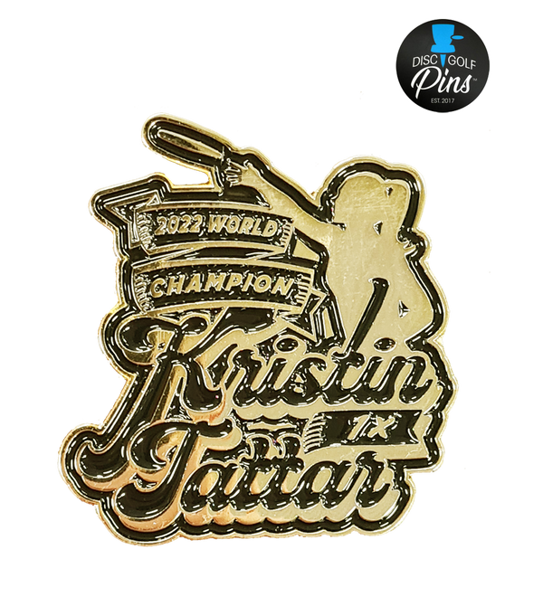 World Champion Kristin Tattar Pin - Numbered Limited Edition