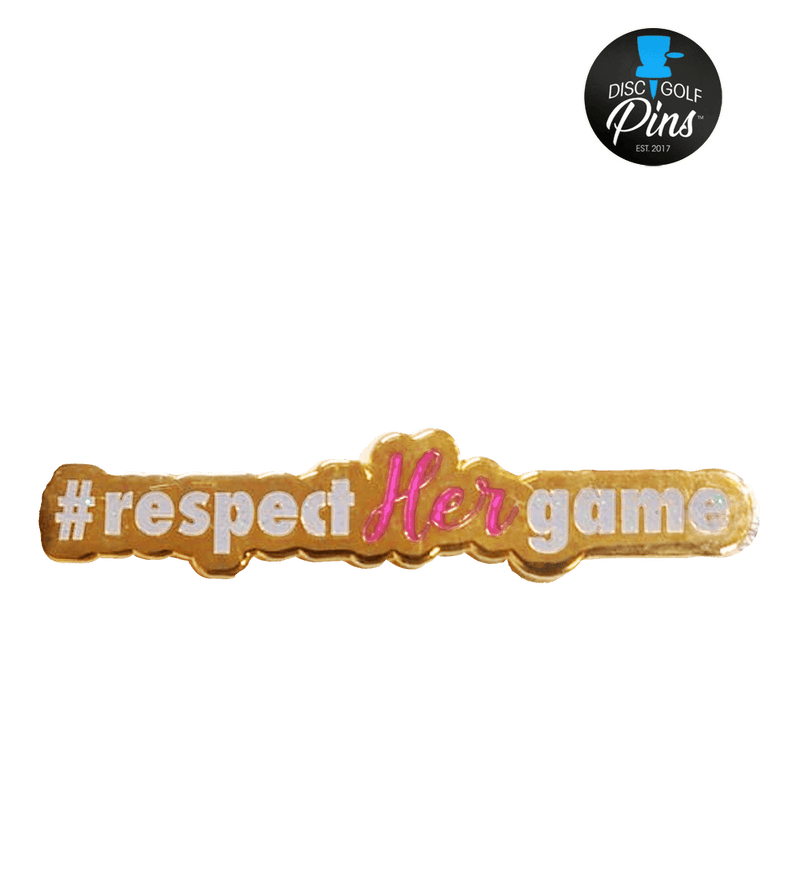 Respect Her Game Pin